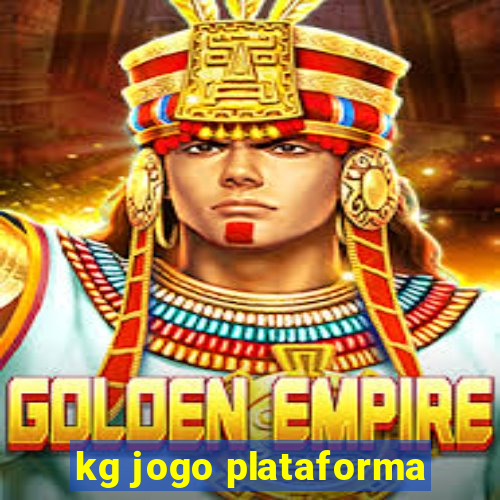 kg jogo plataforma
